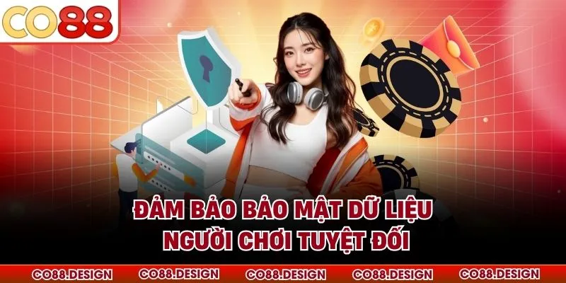 Chính sách bảo mật 3 Đảm bảo bảo mật dữ liệu người chơi tuyệt đối