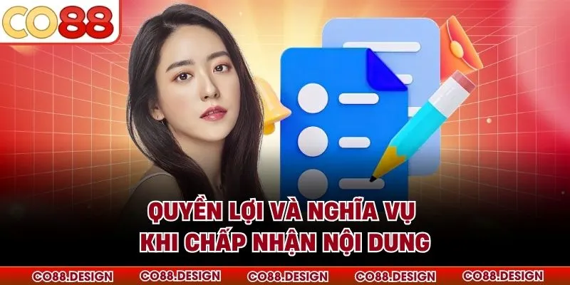 Miễn trừ trách nhiệm 3 Quyền lợi và nghĩa vụ khi chấp nhận nội dung